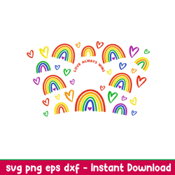 love always wins, love always wins lgbtq pride rainbow svg, starbucks svg, coffee ring svg, cold cup svg, png, dxf, eps