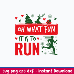 oh what fun it is to run svg, christmas svg, png dxf eps file