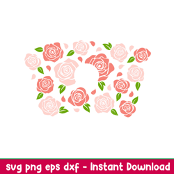 roses full wrap, roses full wrap svg, starbucks svg, coffee ring svg, cold cup svg, png,dxf,eps file