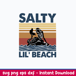 salty lil_ beach svg, mermaid salty svg, png dxf eps file