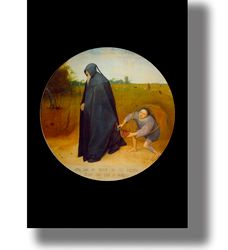 pieter bruegel. the misanthrope. gothic home decor. 328.