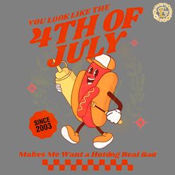 you look like the 4th of july hotdog since 2003 png digital download files