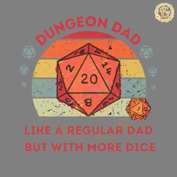 dungeon dad like a regular dad but with more dice png