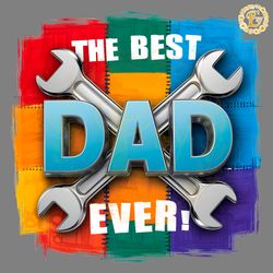retro daddy the best dad ever png digital download files
