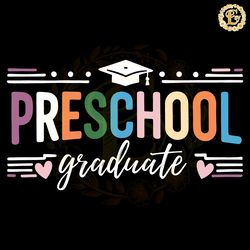 congratulations on preschool graduate svg digital download files