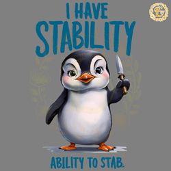 funny cartoon penguin i have stability ability to stab png