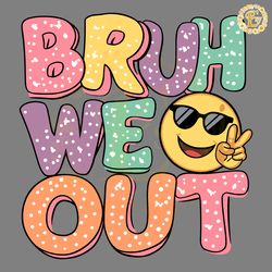 retro happy face bruh we out svg digital download files digital download files