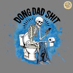 doing dad shit funny skeleton toilet png digital download files