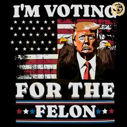 vintage im voting for the felon trump american flag svg