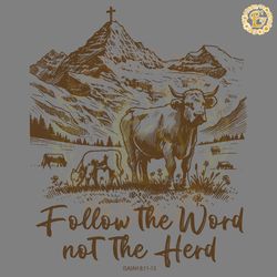 follow the word not the herd svg digital download files