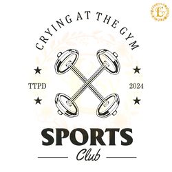 crying at the gym sports club ttpd svg digital download files