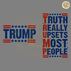 trump truth really upsets most people svg