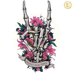 deed inside protect your peace flower skeleton png