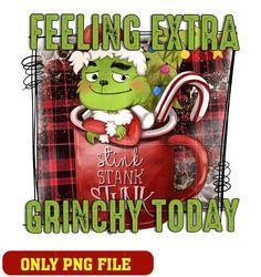 Feeling Extra Grinchy Today logo png