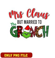 mrs. claus but married to grinch logo png