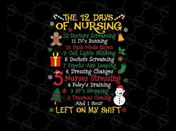 christmas nurse 12 days of nursing svg, retro xmas nurse svg, nurse left on my shift svg, christmas png, digital downloa