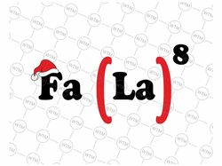 christmas math teacher svg, fa la la la 8 svg, san-ta fa la math teacher svg, christmas teacher, christmas png, digital