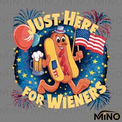 4th Of July Just Here For The Wieners PNG