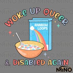 wake up queer and disabled again png digital download files
