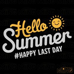 hello summer happy last day hapy face svg