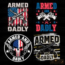 armed and dadly dunny dad svg png bundle