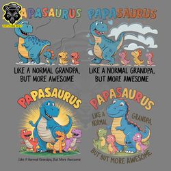 papasaurus like a normal grandpa but more awesome svg bundle