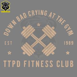 crying at the gym ttpd fitness club svg digital download files