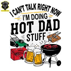 i cant talk right now hot dad stuff svg digital download files