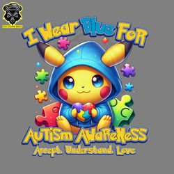 i wear blue for autism awareness pikachu png