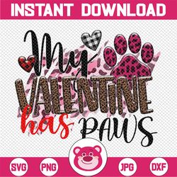 my valentine has paws png, happy valentine's day png, paws png, valentine's day, western, love png,instant download, sub