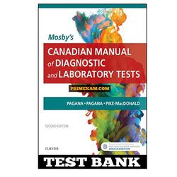 Mosbys Canadian Manual of Diagnostic and Laboratory Tests 2nd Edition Pagana Test Bank