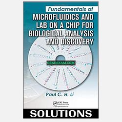 Fundamentals of Microfluidics and Lab on a Chip for Biological Analysis and Discovery 1st Edition Li Solutions