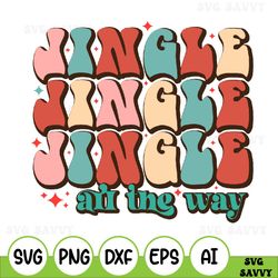 jingle all the way svg, christmas svg, christmas quotes svg, funny christmas svg, winter svg, christmas ornaments svg