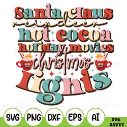 santa claus reindeer hot cocoa hallmark christmas lights svg, png, cut files, rudolph svg, christmas svg, instant