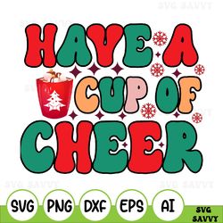 have a cup of cheer svg, merry christmas, christmas tree, western, hot chocolate, chocolate svg, svg design, digital