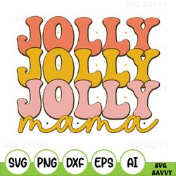 jolly mama svg, jolly mama png, christmas mama svg, holly jolly mom svg, vintage christmas shirt svg