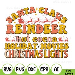 santa claus reindeer hot cocoa christmas lights holiday movies retro christmas svg png