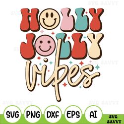 digital svg file holly jolly vibes christmas retro holiday svg, printable, svg design instant download