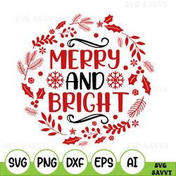 merry & bright svg, christmas svg, merry and bright, holiday svg, happy christmas