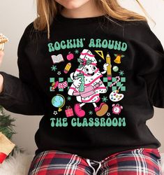 rockin' around the classroom png, teacher christmas tree vibes png, teacher christmas sublimation png, funny christmas p