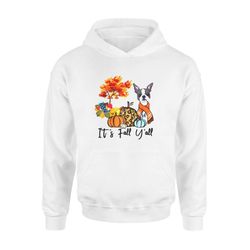 animals gift idea it&8217s fall y&8217all boston terrier dog pumpkin falling t-shirt &8211 standard hoodie