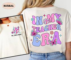 teacher shirt, in my cool teacher era, custom teacher name shirt, retro teacher era shirt, back to school shirt, teacher