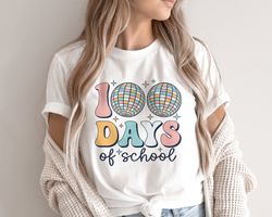 disco ball 100 days of school shirt, groovy 100 days shirt, retro 100 days teacher shirt