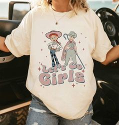 let's go girls po peep and jessie western country music rodeo southern retro long live cowboy disneyland shirt