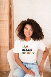 i am black history shirt, black history t-shirt, african american tees, black women shirt, human rights shirt