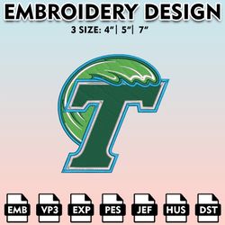tulane green wave embroidery files, embroidery designs, ncaa embroidery files, digital download......
