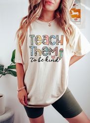 back to school shirt, teacher shirt, teacher gift, back to school gift, teacher tshirt, teacher appreciation, teach them