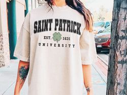 saint patrick university shirt, saint patty's day shirt, lucky shirt, shamrock shirt, leprechaun shirt, clover shirt