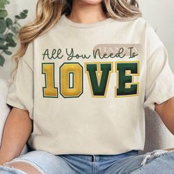 all you need is love packers shirt, unisex shirt gift for her, all you need is jordan love football shirt