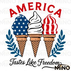 america tastes like freedom 4th of july svg